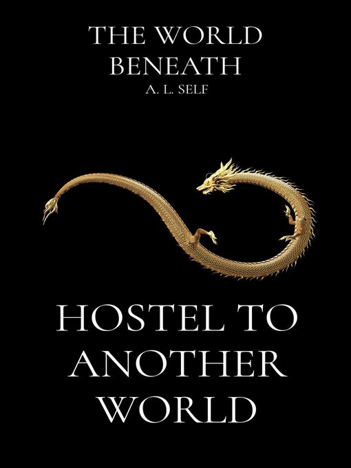 Title details for Hostel to Another World by Antonia Self - Available